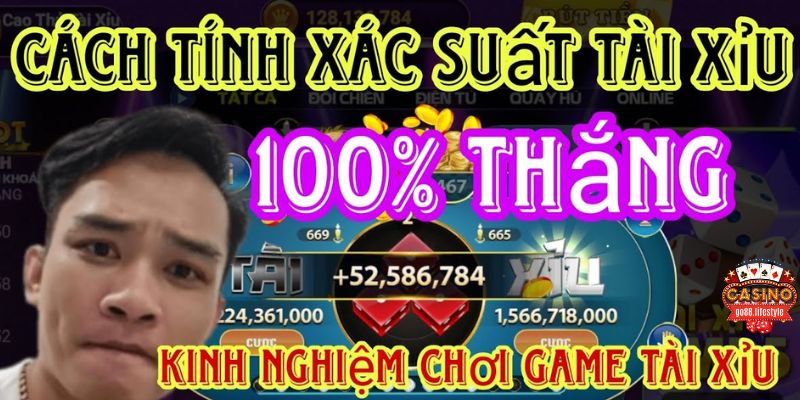 cách tính xác suất trong Tài Xỉu